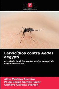 bokomslag Larvicdios contra Aedes aegypti