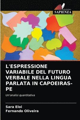 L'Espressione Variabile del Futuro Verbale Nella Lingua Parlata in Capoeiras-Pe 1