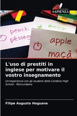 bokomslag L'uso di prestiti in inglese per motivare il vostro insegnamento