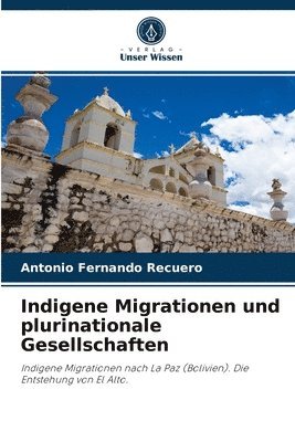 Indigene Migrationen und plurinationale Gesellschaften 1