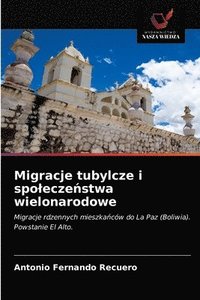 bokomslag Migracje tubylcze i spolecze&#324;stwa wielonarodowe