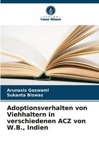 bokomslag Adoptionsverhalten von Viehhaltern in verschiedenen ACZ von W.B., Indien