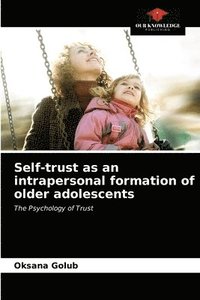 bokomslag Self-trust as an intrapersonal formation of older adolescents