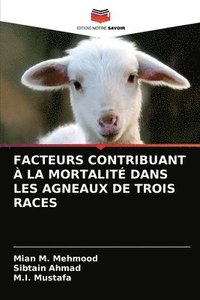 bokomslag Facteurs Contribuant A La Mortalite Dans Les Agneaux de Trois Races