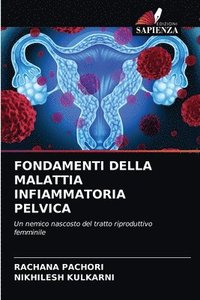 bokomslag Fondamenti Della Malattia Infiammatoria Pelvica