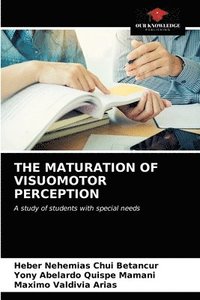 bokomslag The Maturation of Visuomotor Perception