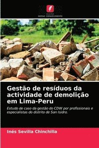 bokomslag Gesto de resduos da actividade de demolio em Lima-Peru