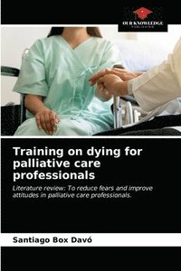 bokomslag Training on dying for palliative care professionals