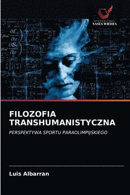 bokomslag Filozofia Transhumanistyczna