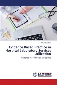 bokomslag Evidence Based Practice in Hospital Laboratory Services Utilization