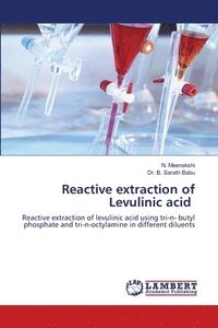 bokomslag Reactive extraction of Levulinic acid