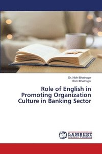 bokomslag Role of English in Promoting Organization Culture in Banking Sector