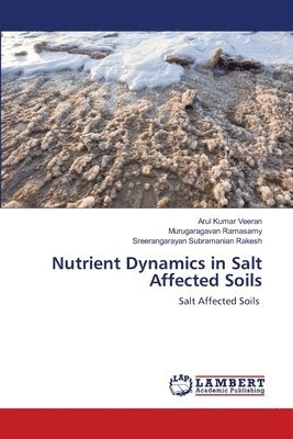 Nutrient Dynamics in Salt Affected Soils 1