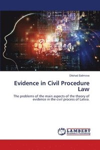 bokomslag Evidence in Civil Procedure Law