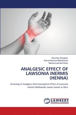 bokomslag Analgesic Effect of Lawsonia Inermis (Henna)