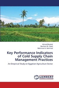 bokomslag Key Performance Indicators of Cold Supply Chain Management Practices
