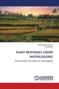 bokomslag Plant Responses Under Waterlogging