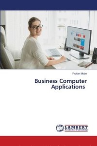 bokomslag Business Computer Applications