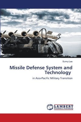 Missile Defense System and Technology 1