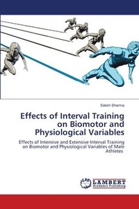bokomslag Effects of Interval Training on Biomotor and Physiological Variables