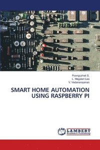 bokomslag Smart Home Automation Using Raspberry Pi