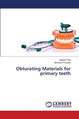 Obturating Materials for primary teeth 1