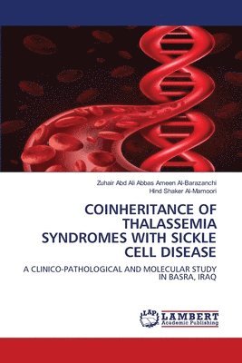 Coinheritance of Thalassemia Syndromes with Sickle Cell Disease 1