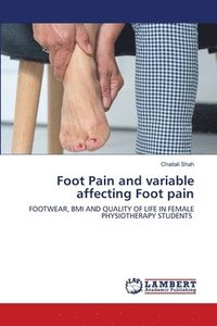 bokomslag Foot Pain and variable affecting Foot pain