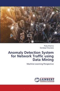 bokomslag Anomaly Detection System for Network Traffic using Data Mining