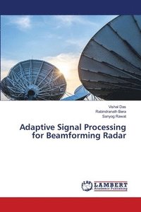 bokomslag Adaptive Signal Processing for Beamforming Radar
