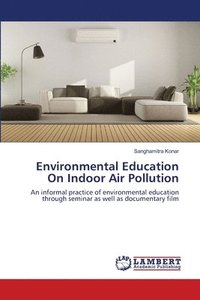 bokomslag Environmental Education On Indoor Air Pollution