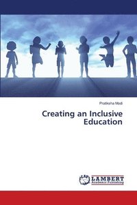 bokomslag Creating an Inclusive Education