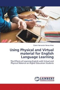 bokomslag Using Physical and Virtual material for English Language Learning