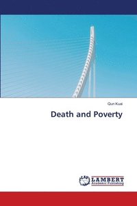 bokomslag Death and Poverty