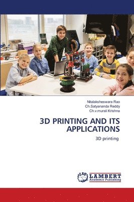 3D Printing and Its Applications 1