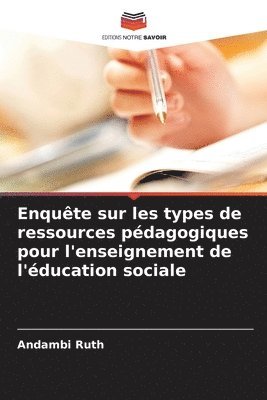 bokomslag Enquête sur les types de ressources pédagogiques pour l'enseignement de l'éducation sociale