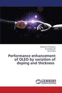 bokomslag Performance enhancement of OLED by variation of doping and thickness