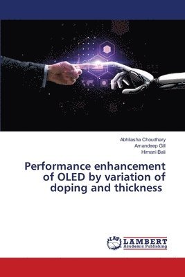 Performance enhancement of OLED by variation of doping and thickness 1