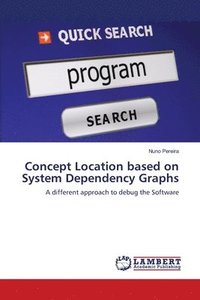 bokomslag Concept Location based on System Dependency Graphs