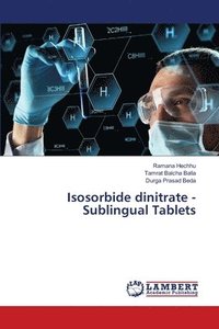 bokomslag Isosorbide dinitrate - Sublingual Tablets