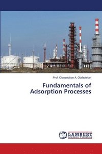bokomslag Fundamentals of Adsorption Processes