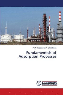 Fundamentals of Adsorption Processes 1