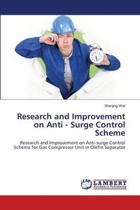 bokomslag Research and Improvement on Anti - Surge Control Scheme