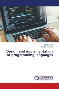 bokomslag Design and implementation of programming languages