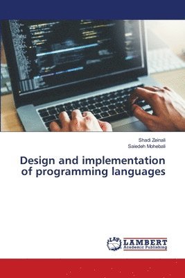 bokomslag Design and implementation of programming languages