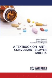 bokomslag A Textbook on Anti-Convulsant Bilayer Tablets