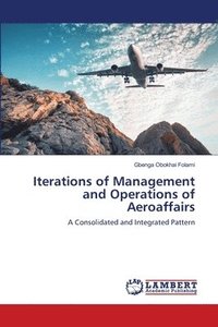 bokomslag Iterations of Management and Operations of Aeroaffairs
