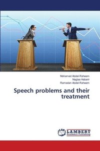 bokomslag Speech problems and their treatment