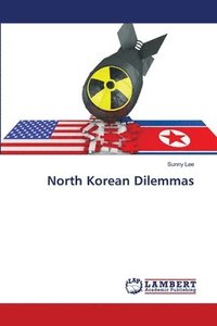 bokomslag North Korean Dilemmas