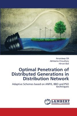 bokomslag Optimal Penetration of Distributed Generations in Distribution Network
